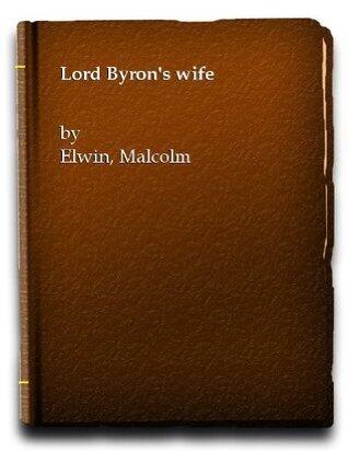 Lord Byron's Wife