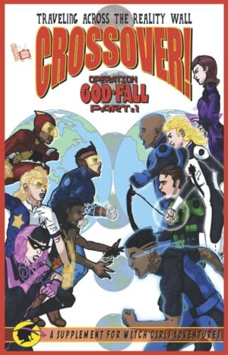 Crossover: Operation Godfall Part 1