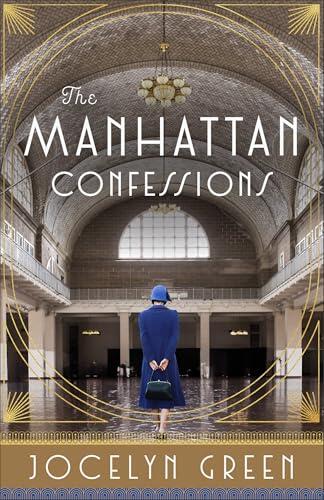 The Manhattan Confessions (On Central Park Book #3): Christian Historical Fiction About a New York Historical Society Librarian Set in the Roaring Twenties