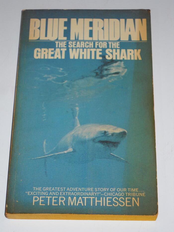 Blue meridian;: The search for the great white shark