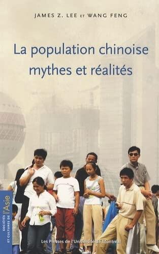 Population Chinoise (La): Mythes et Réalités