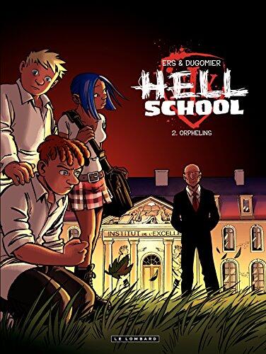 Hell School - Tome 2 - Orphelins