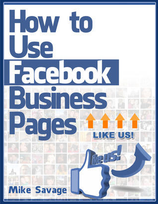 How to Use Facebook Business Pages