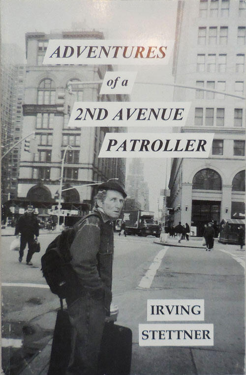 Adventures of a 2nd Ave. Patroller
