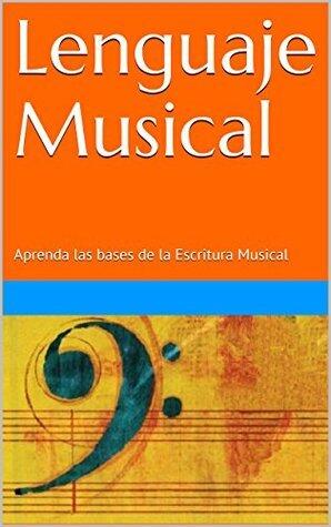 Lenguaje Musical: Aprenda las bases