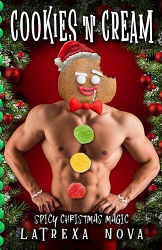 Cookies & Cream: Erotic Christmas Gingerbread Magic