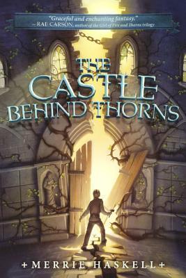 The Castle Behind Thorns
