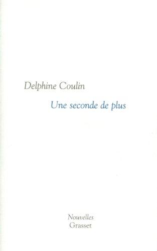 Une seconde de plus