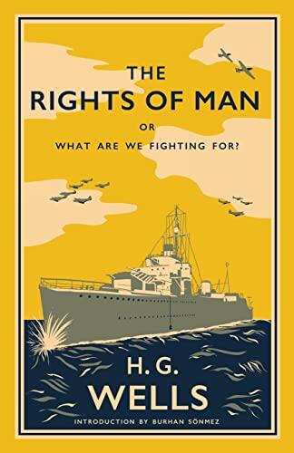 The Rights of Man: What Are We Fighting For?