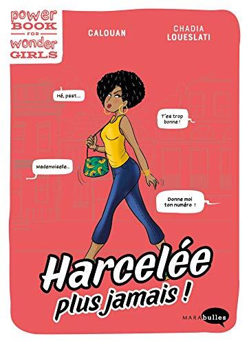 Harcelée? Plus Jamais!