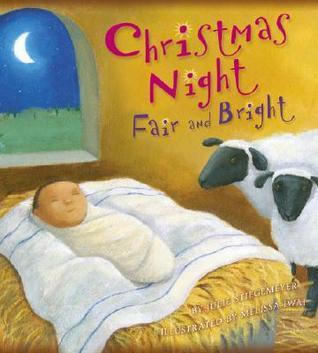 Christmas Night Fair and Bright