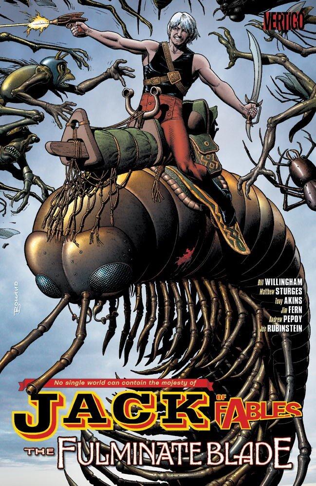 Jack Of Fables TP Vol 08 The Fulminate Blade TP by Andrew Pepoy (Artist), Joe Rubinstein (Artist), Tony Akins (Artist), (28-Jan-2011) Paperback