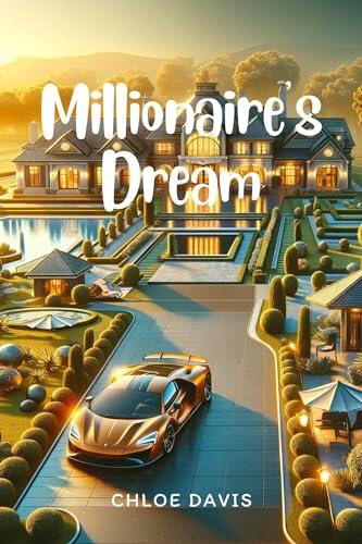 Millionaire s Dream