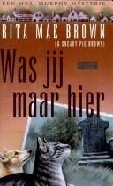 Was jij maar hier
