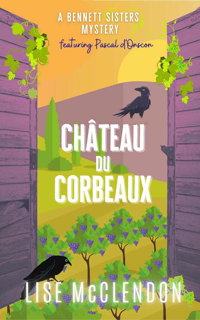 Château des Corbeaux: featuring Pascal d'Onscon