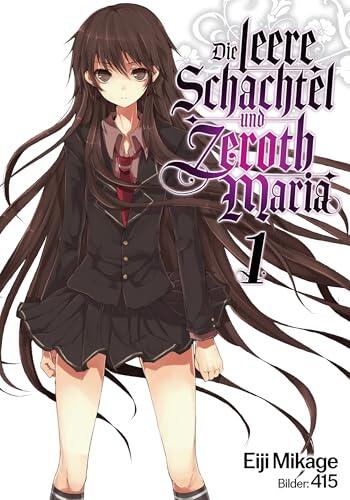Die leere Schachtel und Zeroth Maria (Light Novel): Band 1