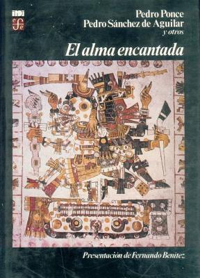 El alma encantada. Anales del Museo Nacional de México