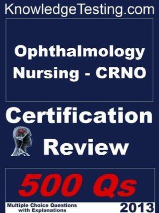 Ophthalmology Nursing - CRNO Certification Review