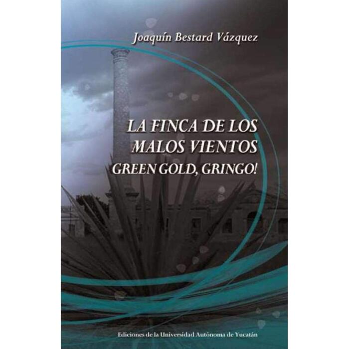 La Finca de Los Malos Vientos: Green Gold, Gringo!