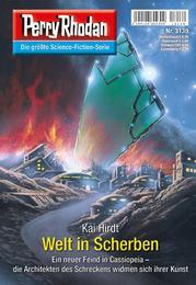 Perry Rhodan 3139: Welt in Scherben: Perry Rhodan-Zyklus "Chaotarchen"