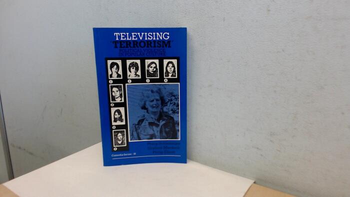 Televising Terrorism: Political Violence in Popular Culture