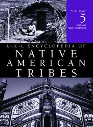 U-X-L Encyclopedia of Native American Tribes (5 Volume Set)
