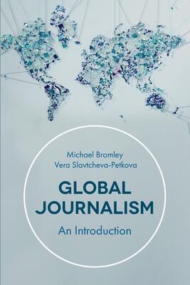 Global Journalism: An Introduction