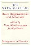 The Secondary Head: Roles, Responsibilities and Reflections