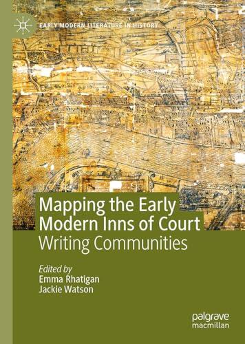 Mapping the Early Modern Inns of Court: Writing Communities