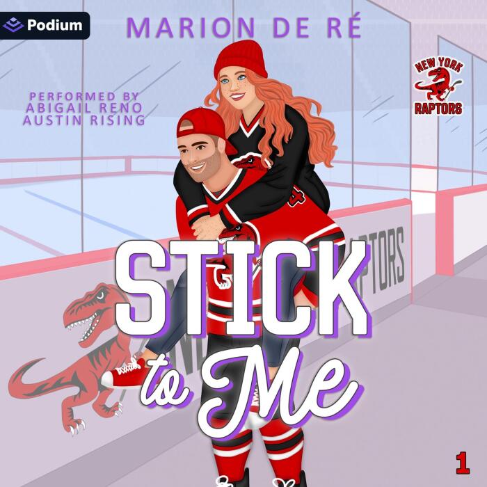 Stick to Me: New York Raptors, Book 1