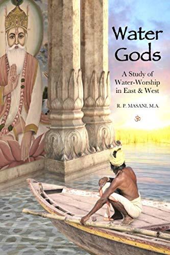 Water Gods: A Study of Water-Worship in East and West