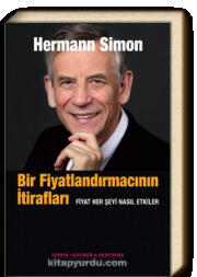 Bir Fiyatlandırmacının İtirafları: Fiyat Her Şeyi Nasıl Etkiler