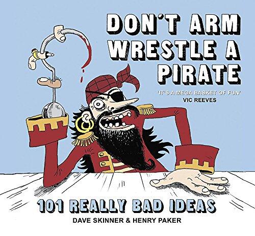 Don't Arm-Wrestle a Pirate