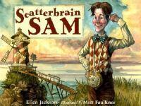 Scatterbrain Sam