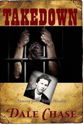 Takedown: Taming John Wesley Hardin