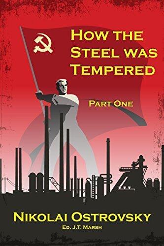 How the Steel Was Tempered: Part One
