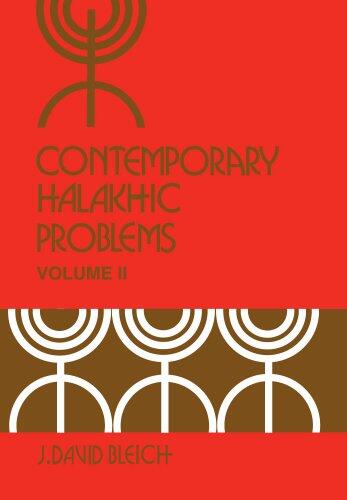 Contemporary Halakhic Problems: 2