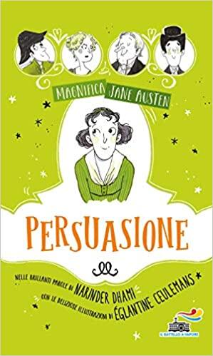 Persuasione. Magnifica Jane Austen