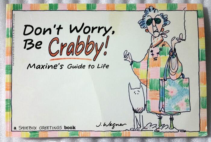 Don't Worry, Be Crabby!
