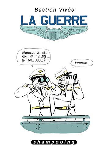 Bastien Vivès (T05): La Guerre