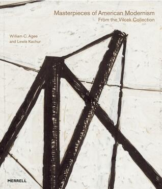 Masterpieces of American Modernism: From the Vilcek Collection