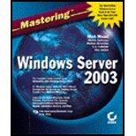 Mastering Windows 2003 Server