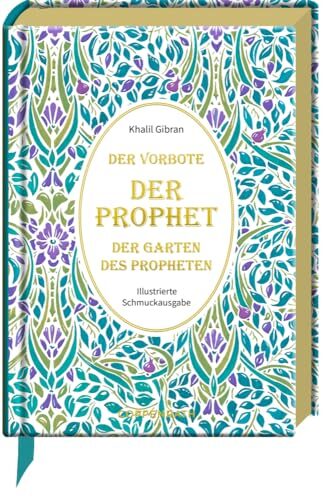 Der Vorbote / Der Prophet / Der Garten des Propheten
