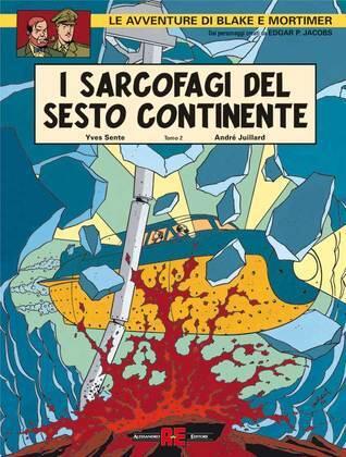 Le avventure di Blake e Mortimer: I sarcofagi del sesto continente. Tomo 2: Il duello degli spiriti