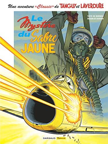 Une Aventure Classic de Tanguy & Laverdure (Tome 5): Le Mystère du Sabre Jaune