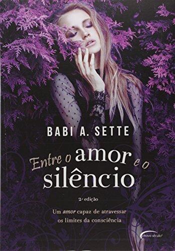 Entre o Amor e o Silêncio