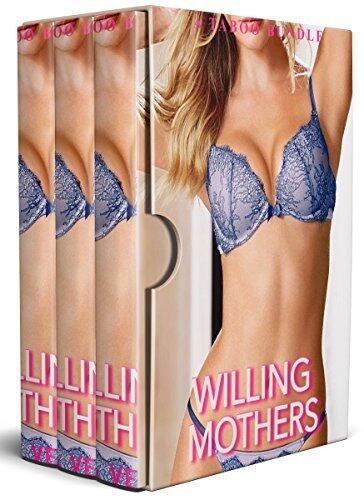 Willing Mothers: A Taboo Bundle