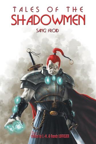 Tales of the Shadowmen 13: Sang Froid