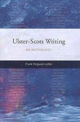 Ulster-Scots Writing: An Anthology (7)