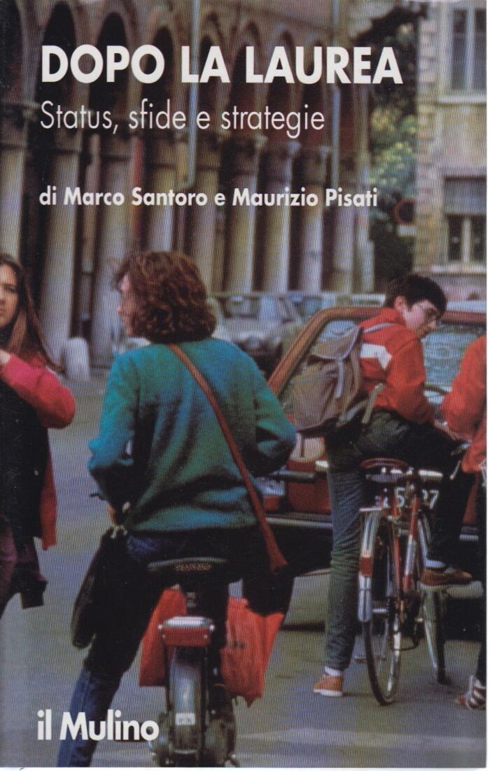 Dopo la laurea: Status, sfide e strategie